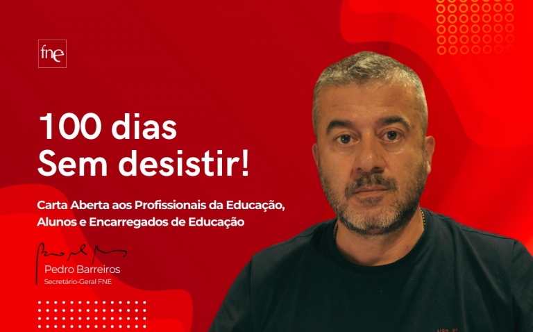 100 DIAS – SEM DESISTIR! Carta Aberta aos Profissionais da Educação, Alunos e Encarregados de Educação.