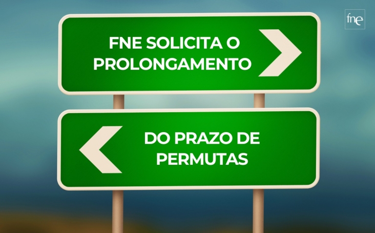 FNE solicita ao Ministério da Educação prolongamento do prazo de permutas