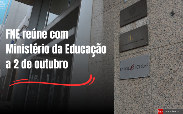 FNE reúne com Ministério da Educação a 2 de outubro