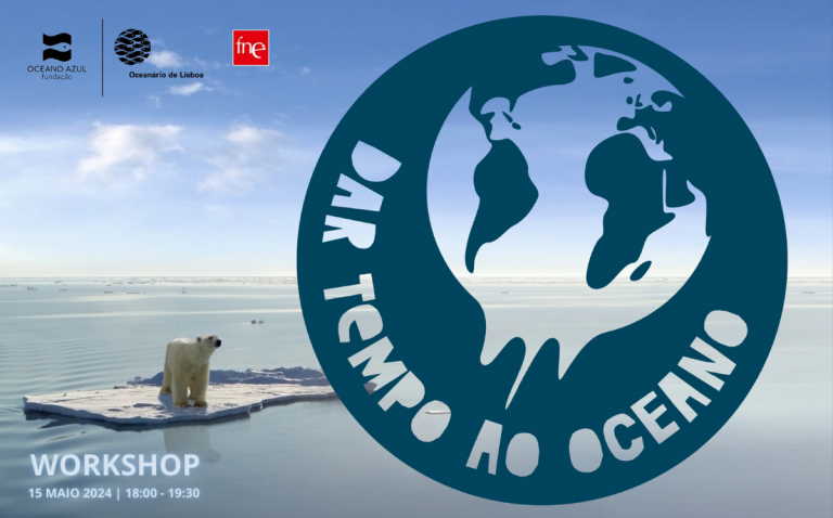 FNE/AFIET e Oceano Azul promovem workshop "Dar tempo ao Oceano"