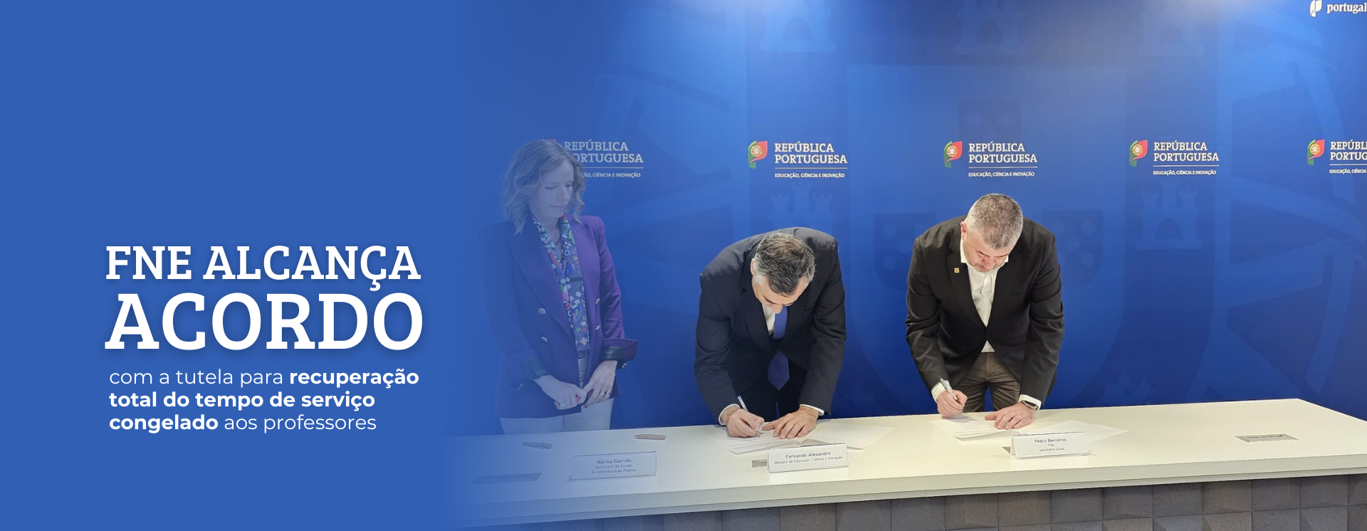 FNE assina acordo para recuperação total do tempo de serviço congelado aos professores