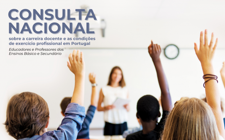 Participe aqui - Consulta Nacional sobre a carreira docente e as condições de exercício profissional em Portugal