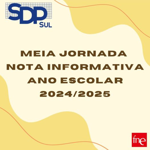 Meia jornada – Ano Escolar 2024/2025