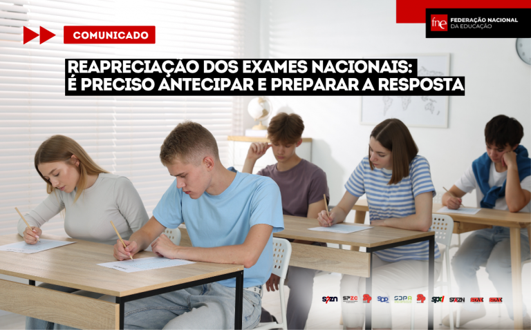 Reapreciação dos exames nacionais: É preciso antecipar e preparar a resposta