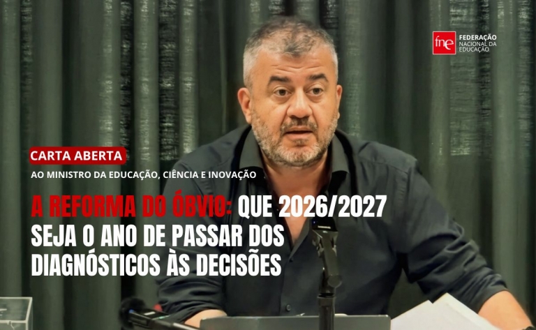 FNE dirige Carta Aberta ao Ministro da Educação e pede decisões concretas para 2026/2027